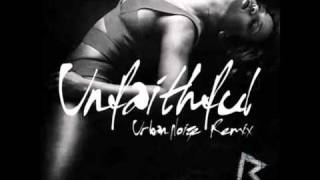 Rihanna - Unfaithful [Urban Noize Remix