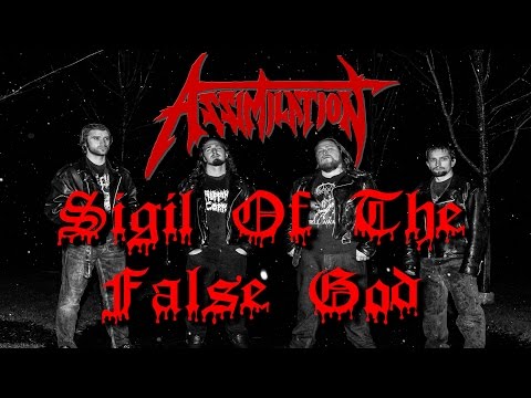 ASSIMILATION - Sigil Of The False God - Official 2017