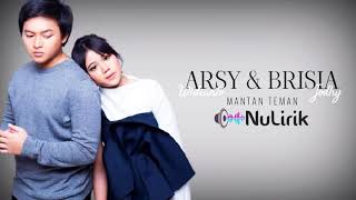 Download lagu Arsy Widianto Brisia Jodhy Mantan Teman Video Lirik mp3