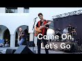 Come On Let S Go Ritchie Valens Live Cover