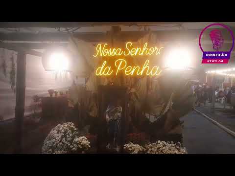 Começou a Festa em Homenagem a Nossa Senhora da Penha em Faina