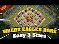 Easiest Method of Beating Where Eagles Dare coc 2021 with TH9 | where eagles dare coc