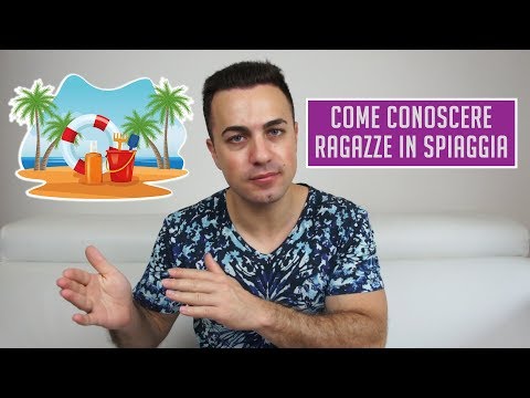 Come conoscere ragazze in spiaggia