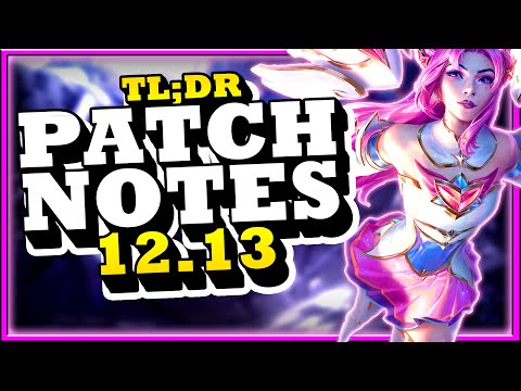 TL;DR PATCH NOTES 12.13 League Of Legends!