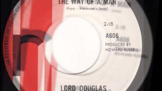 Lord Douglas and The Serfs - The Way Of A Man