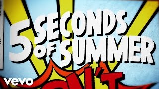 5 Seconds of Summer - Don&#39;t Stop (Lyric video)