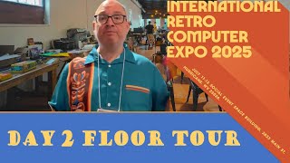 International Retro Computer Expo aka Boatfest 2025 Floor Tour DAY TWO John "Boatofcar" Shawler