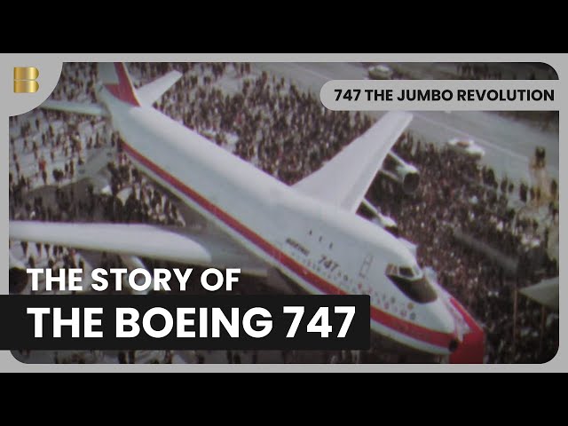 747 The Jumbo Revolution - Airplane Documentary SDDEFAULT Thumbnail