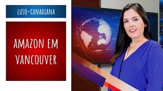 Amazon abre mais um escritório no Canadá