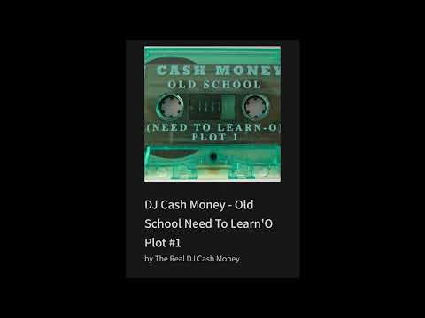 DJ Cash Money - Old School Mixtape