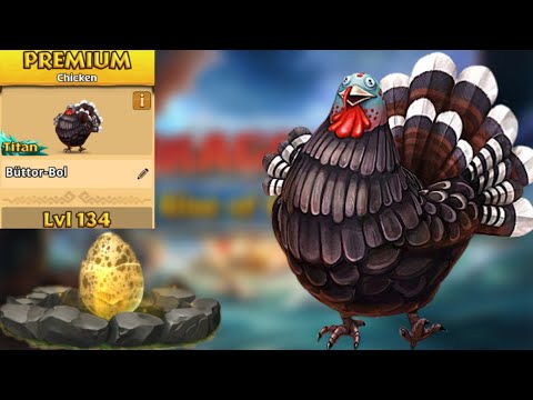 Büttor-Bol Max Level 134 Titan Mode - New Premium Chicken - Dragons:Rise of Berk New Update