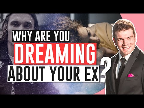 Dreaming About Your Ex