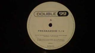Freakazoid - Double99 - RIP Productions