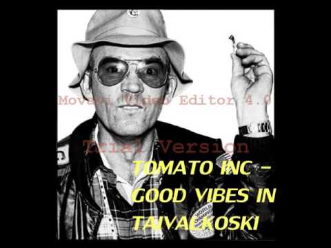 Tomato Inc. - Good Vibes In Taivalkoski (Remastered For Anima Libera)