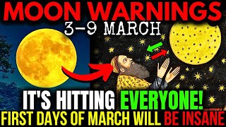 🚨 URGENT MOON Warnings from March 3-9! – Don’t Ignore This ENERGY SHIFT... It Will Affect EVERYONE!