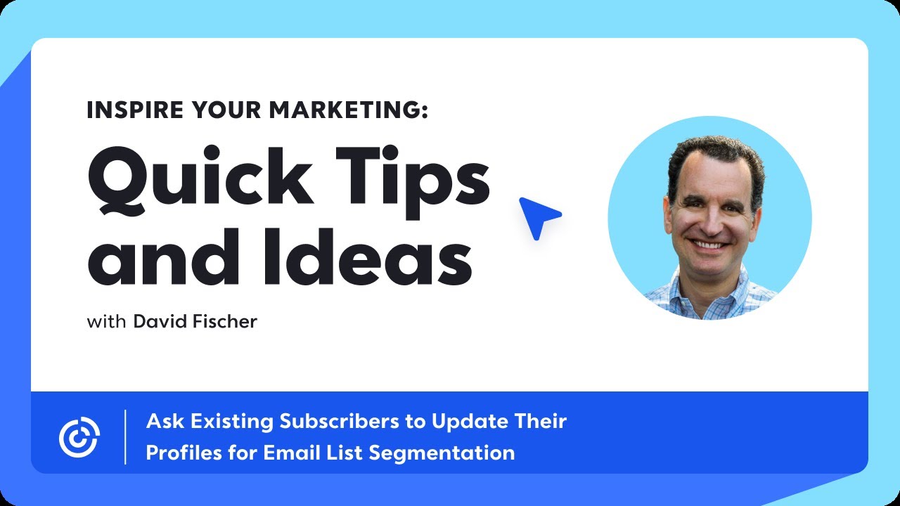 Ask Existing Subscribers to Update Their Profiles for Email List Segmentation | Constant Contact