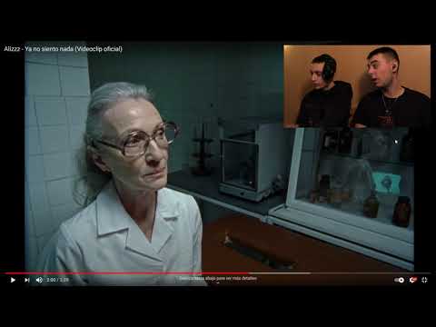 (REACCIÓN) Alizzz - Ya no siento nada (Videoclip oficial)