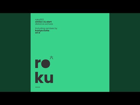 Distance Echoes (Kostya Outta Remix)