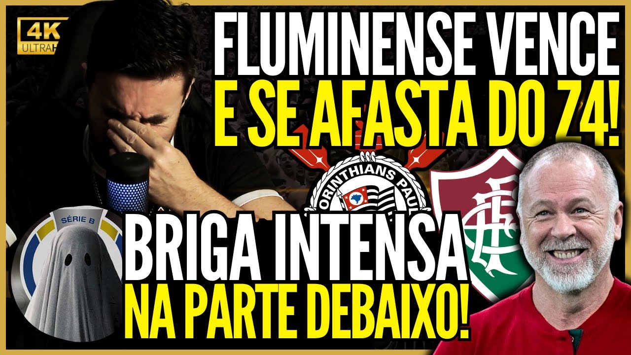🔴 AO VIVO 4K 🔴 FLUMINENSE VENCE E SE AFASTA DO Z4 • BRIGA INTENSA NA PARTE DEBAIXO DA TABELA!