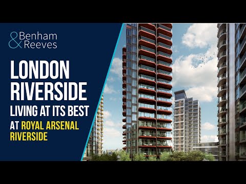 London riverside living at its best at Royal Arsenal Riverside