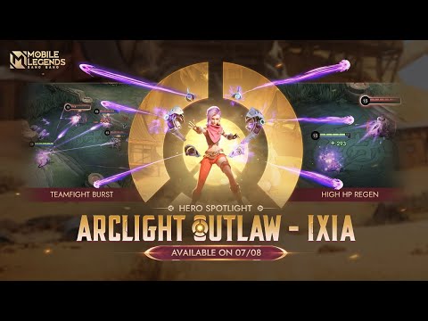 Hero Spotlight | Ixia | Arclight Outlaw | Mobile Legends: Bang Bang