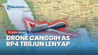 AS Akui Drone Rp4 Triliun Lenyap di Teluk Persia, Jatuh Dihantam Pertahanan Udara Iran?