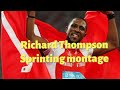 Richard Thompson sprinting montage (10th fastest man in the 100m)