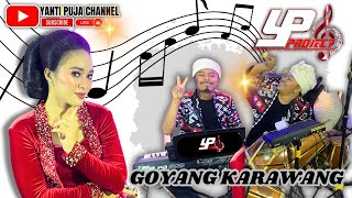 Download lagu GOYANG KARAWANG || YANTI PUJA (COVER) mp3 Download lagu GOYANG KARAWANG || YANTI PUJA (COVER) mp3