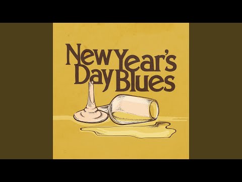 New Years Day Blues - Never Come Down