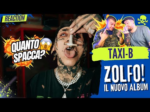 TAXI B - ZOLFO ( disco completo ) | REACTION by Arcade Boyz
