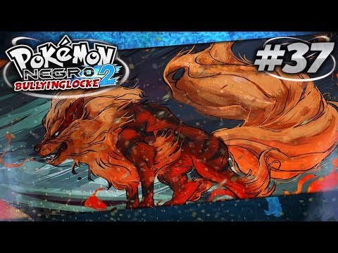 ¡A LAS PUERTAS! - POKÉMON NEGRO 2 BULLYINGLOCKE #37