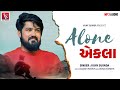 Alone Vijay Suvada એકલા Sad Mashup Song New Gujarati Song VijaySuvadaOfficial