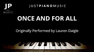 Once And For All (Piano Accompaniment) Lauren Daigle
