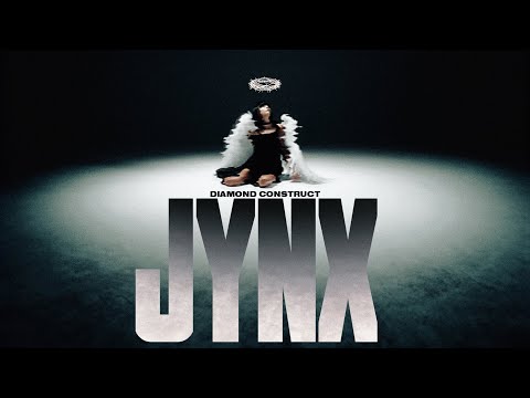 Diamond Construct - JYNX (Official Video)