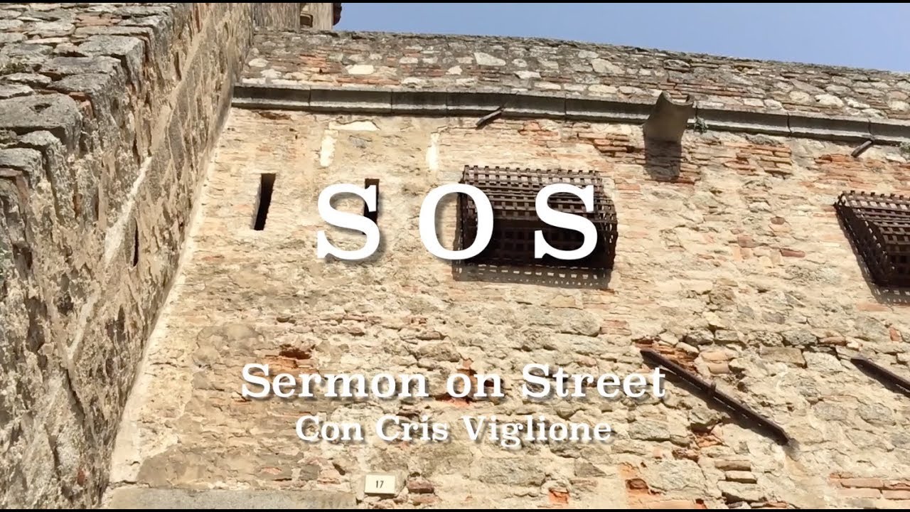 S.O.S. Sermon on Street  "Le cose celesti"