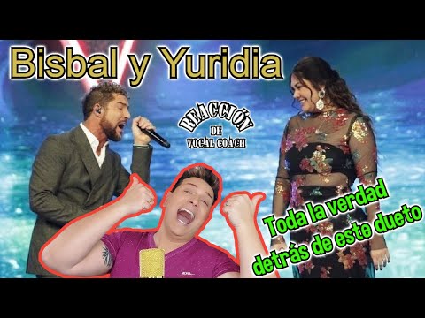 Reaccion / reaction YURIDIA Y BISBAL * LA VOZ MEXICO Por Adry Vachet Vocal Coach