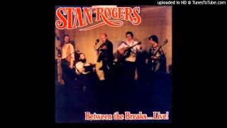 Stan Rogers - Between the Breaks... Live! - 08 - Harris and the Mare