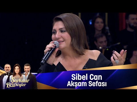 Sibel Can - AKŞAM SEFASI