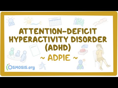 Attention-deficit hyperactivity disorder (ADHD): Nursing Process (ADPIE)