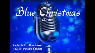 Blue Christmas - Mikko Huuhtanen