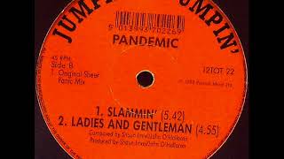 Pandemic - Ladies and Gentleman