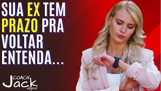 Toda EX tem prazo pra voltar Descubra qual o prazo ideal da sua EX pra ela voltar