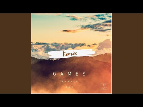 Games (feat. Jex) (Aladin Remix) (Nexeri Edit)
