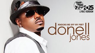 KNOCKS ME OFF MY FEET - DONELL JONES (Lyric Version)