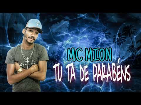 MC MION - TU TA DE PARABÉNS - BREGÃ FUNK 2020 ( REMIX BREGA FUNK 2020 )