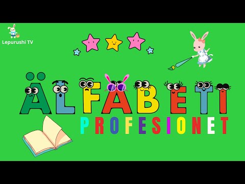 ALFABETI SHQIP & PROFESIONET- Video për fëmijë