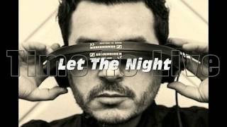 Dirty Vegas - Let the Night (Betoko Remix)
