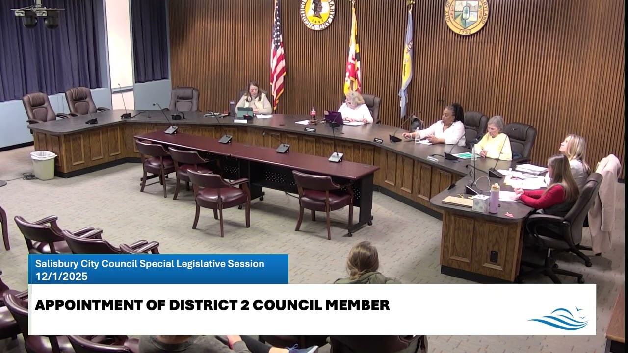 Salisbury City Council Special Legislative Session 12/1/25: Appointment of District 2 Council Member