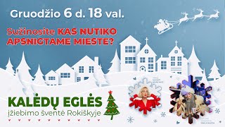🎄 Kalėdų eglės įžiebimo šventė Rokiškyje | 2025