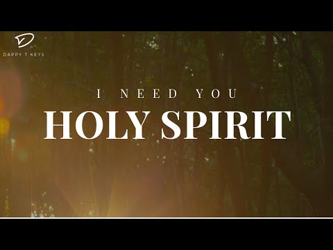 I Need You Holy Spirit: 3 Hour Instrumental Soaking Worship | Prayer Music